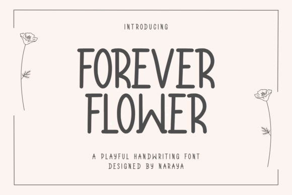 Forever Flower: A Playful Script for Modern Designers
