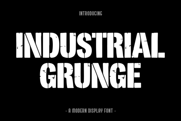 Industrial Grunge: A Typeface Forged in Grit