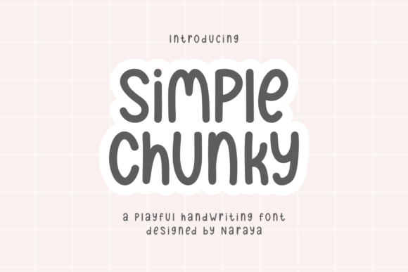 Simple Chunky: A Playful Handwriting Font for Bold Creations